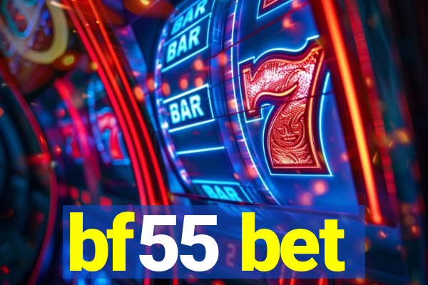 bf55 bet